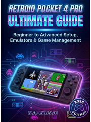 Retroid Pocket 4 Pro Ultimate Guide Setup Emulators Game Tips Management