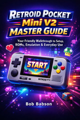 Retroid Pocket Mini V2 Master Guide Setup ROMs Emulation Daily Use Tips
